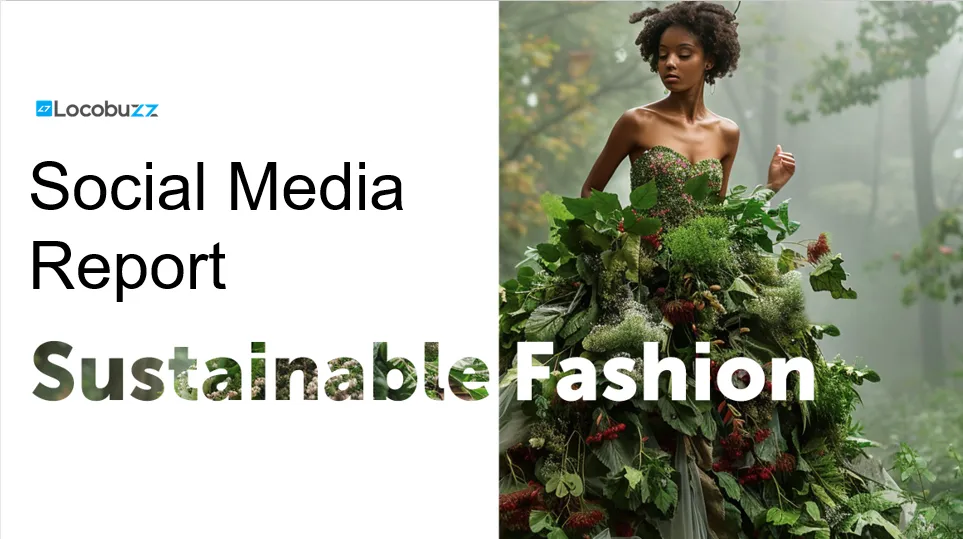 Social Media Report on Sustainable Fashion